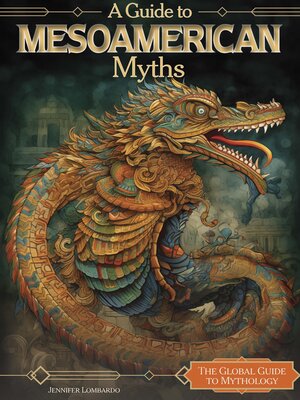 cover image of A Guide to Mesoamerican Myths